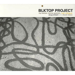 BLKTOP PROJECT S/T